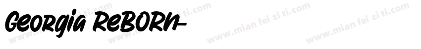 Georgia ReBORN字体转换